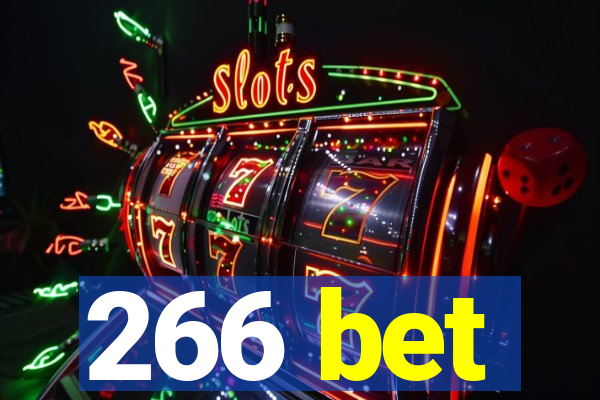 266 bet